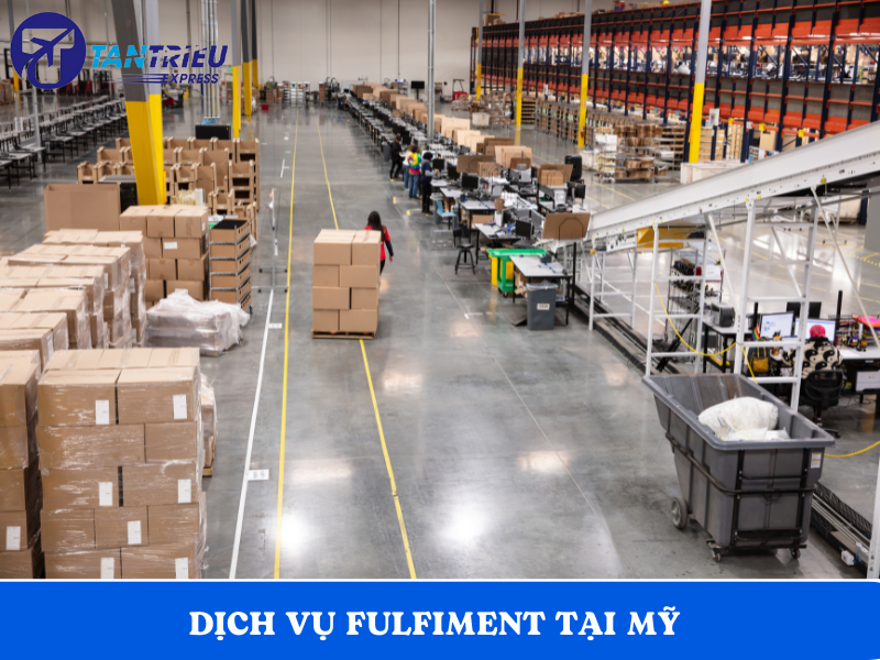 Dịch vụ cho thuê kho hàng tại Mỹ - Fulfillment tại Mỹ