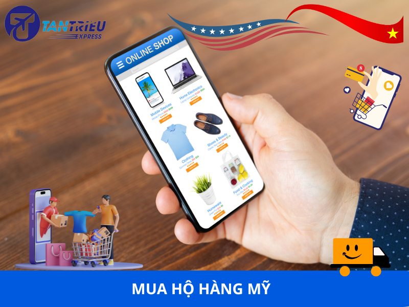 Dịch Vụ Mua Hộ Hàng Mỹ Uy Tín, Giá Rẻ – Ship Nhanh Về Việt Nam